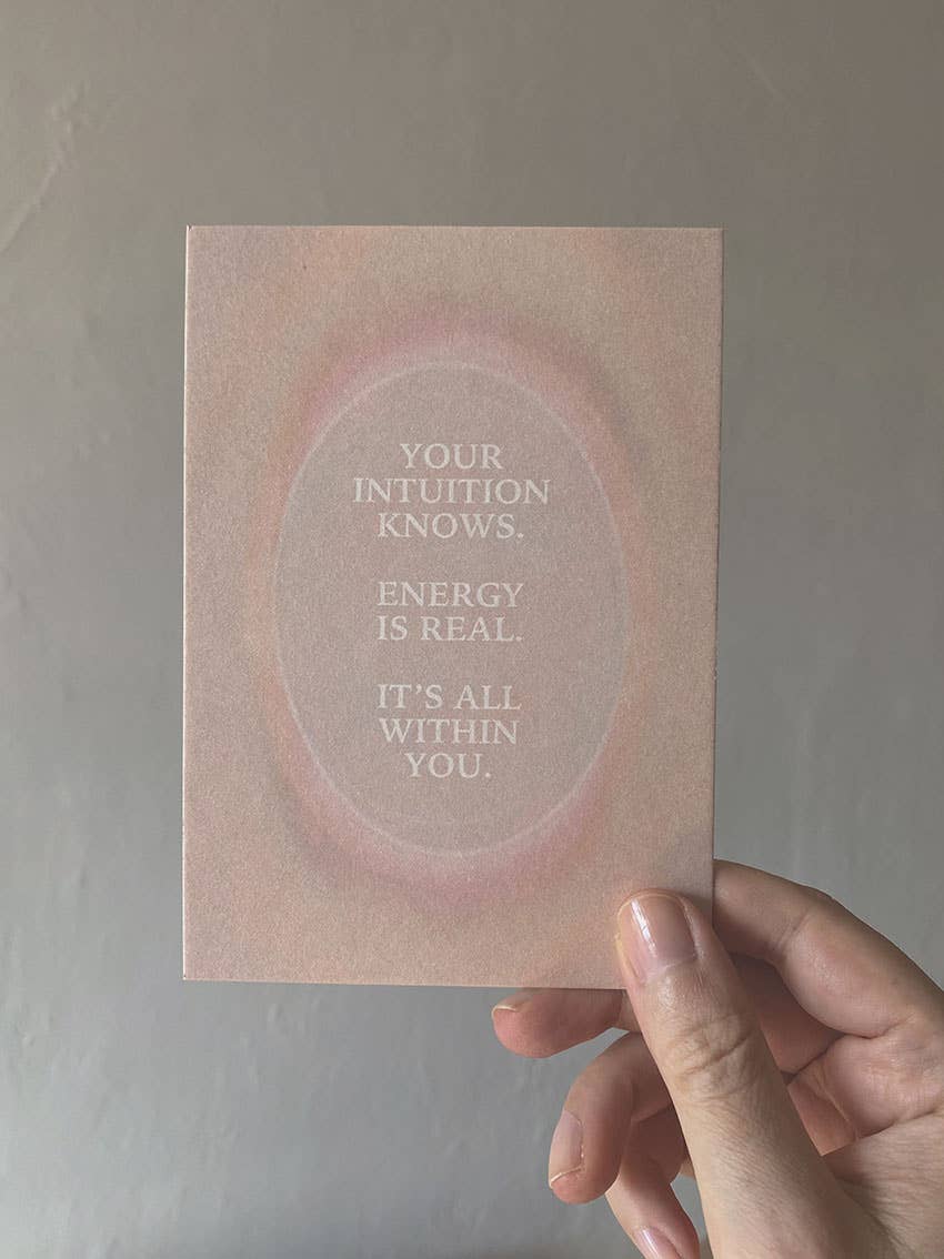 Your Intuition Knows. Energy Is Real... Postkort