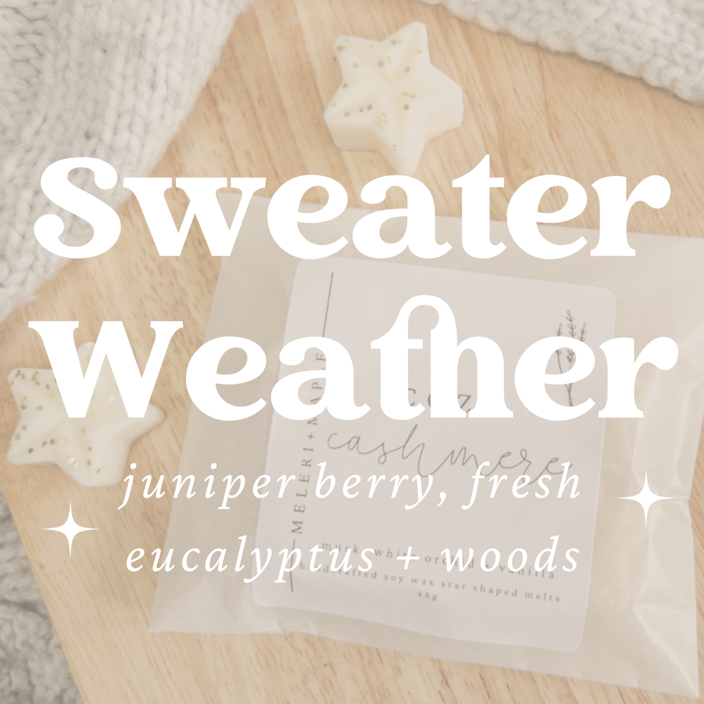 Sweater Weather Star Wax Melts