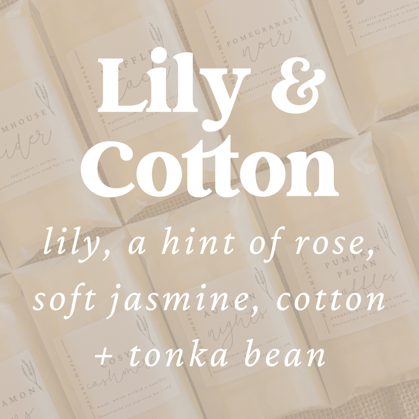 Lily and Cotton Snap Bar Wax Melt