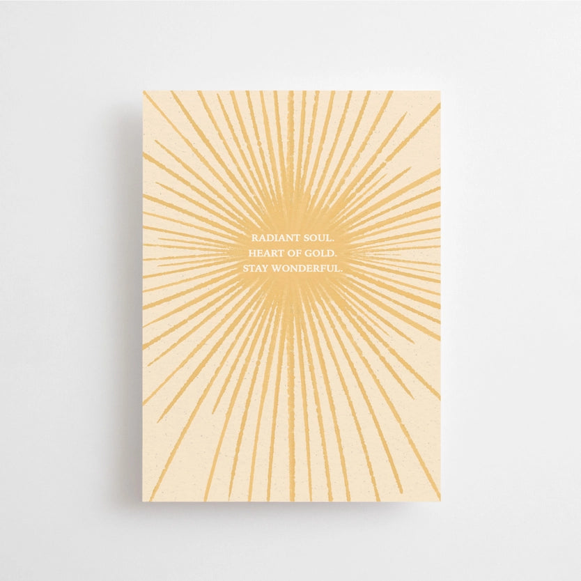 Radiant Soul. Heart of Gold. Stay Wonderful. Postkort