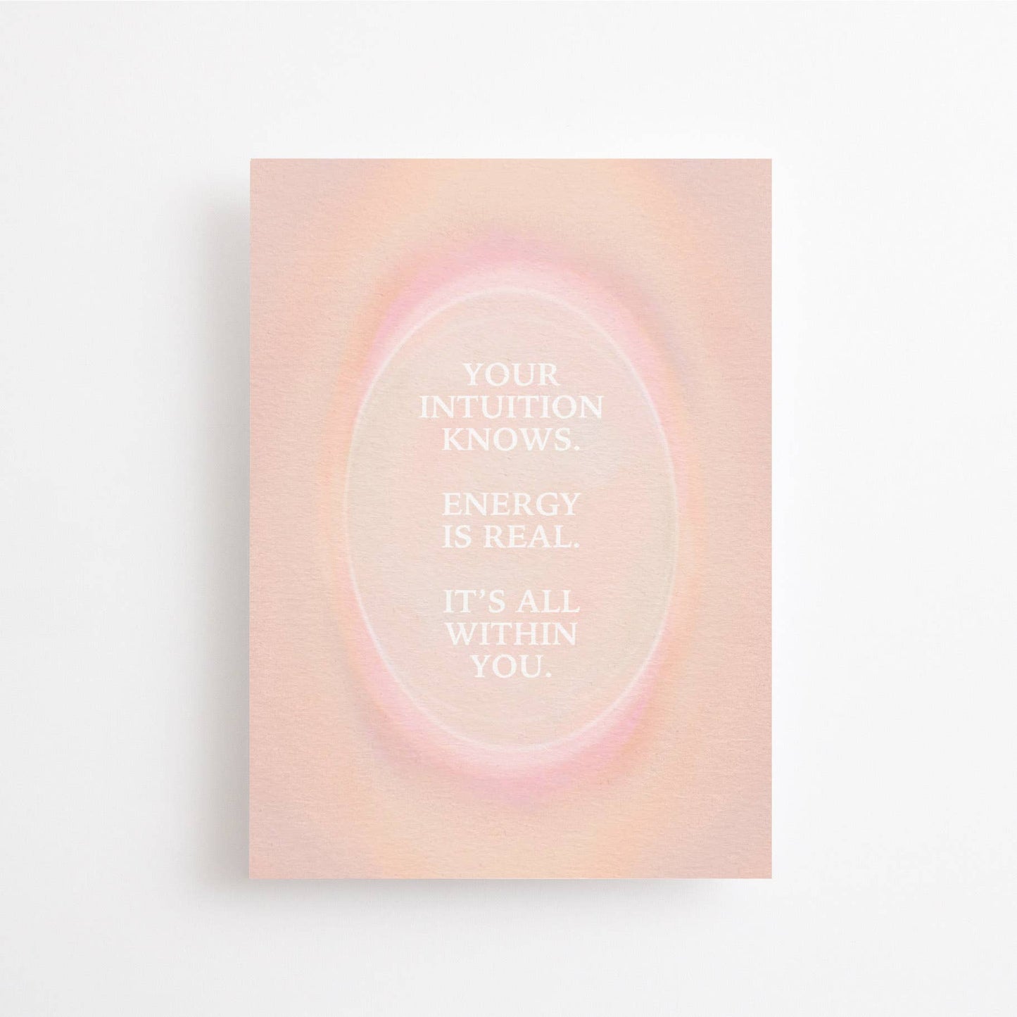 Your Intuition Knows. Energy Is Real... Postkort