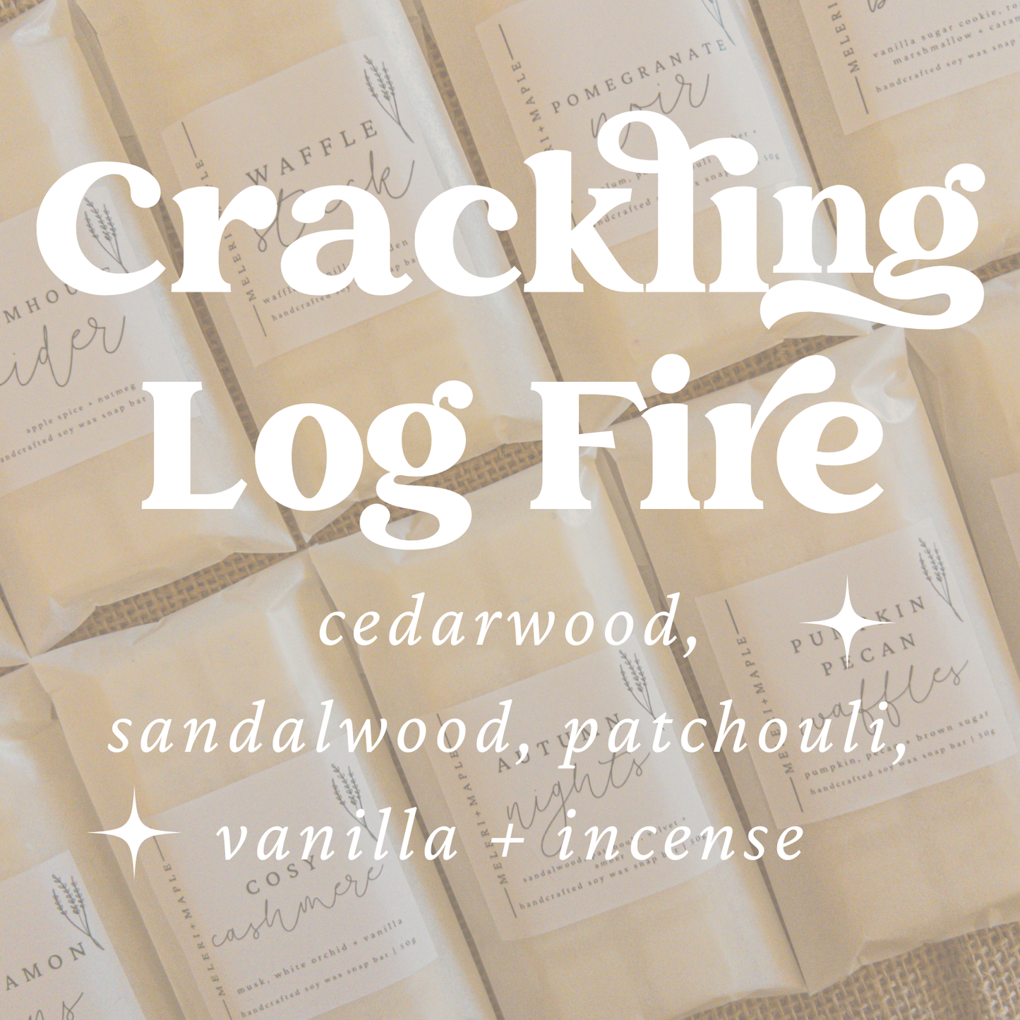 Crackling Log Fire Snap Bar Wax Melt