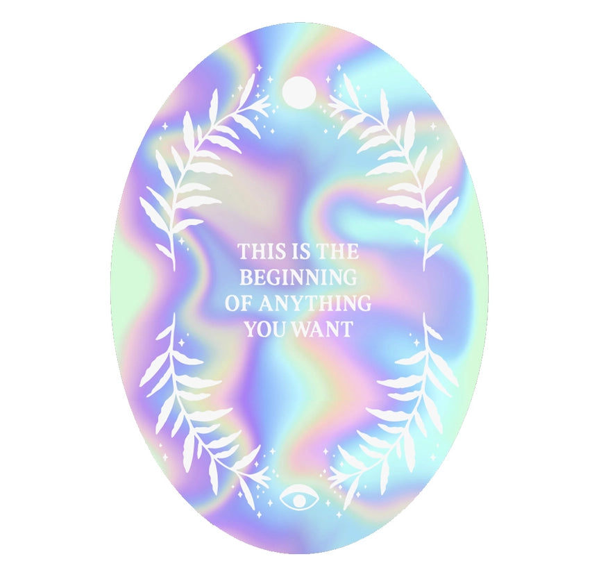 Holografisk klistremerke - The Beginning of Anything You Want