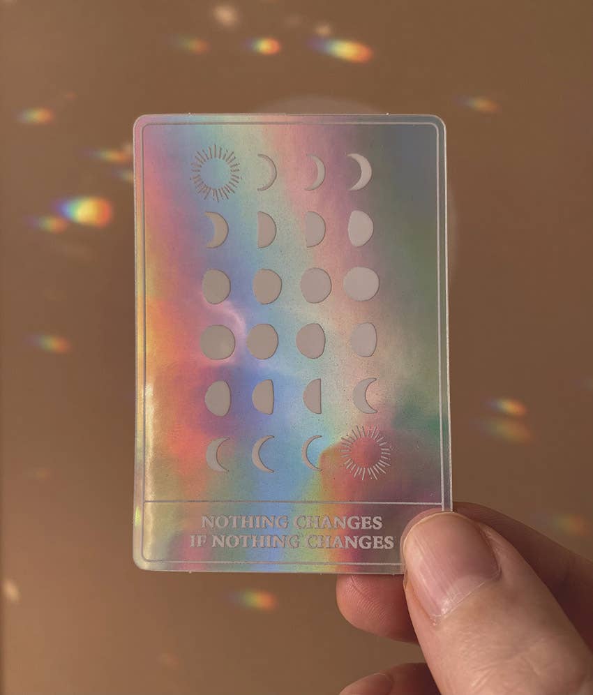 Holografisk Klistremerke - Nothing Changes If Nothing Changes