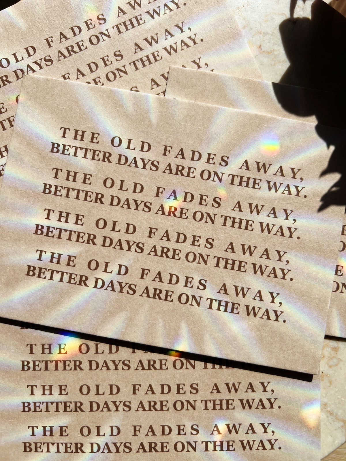 The Old Fades Away, Better Days Are On The Way – Postkort