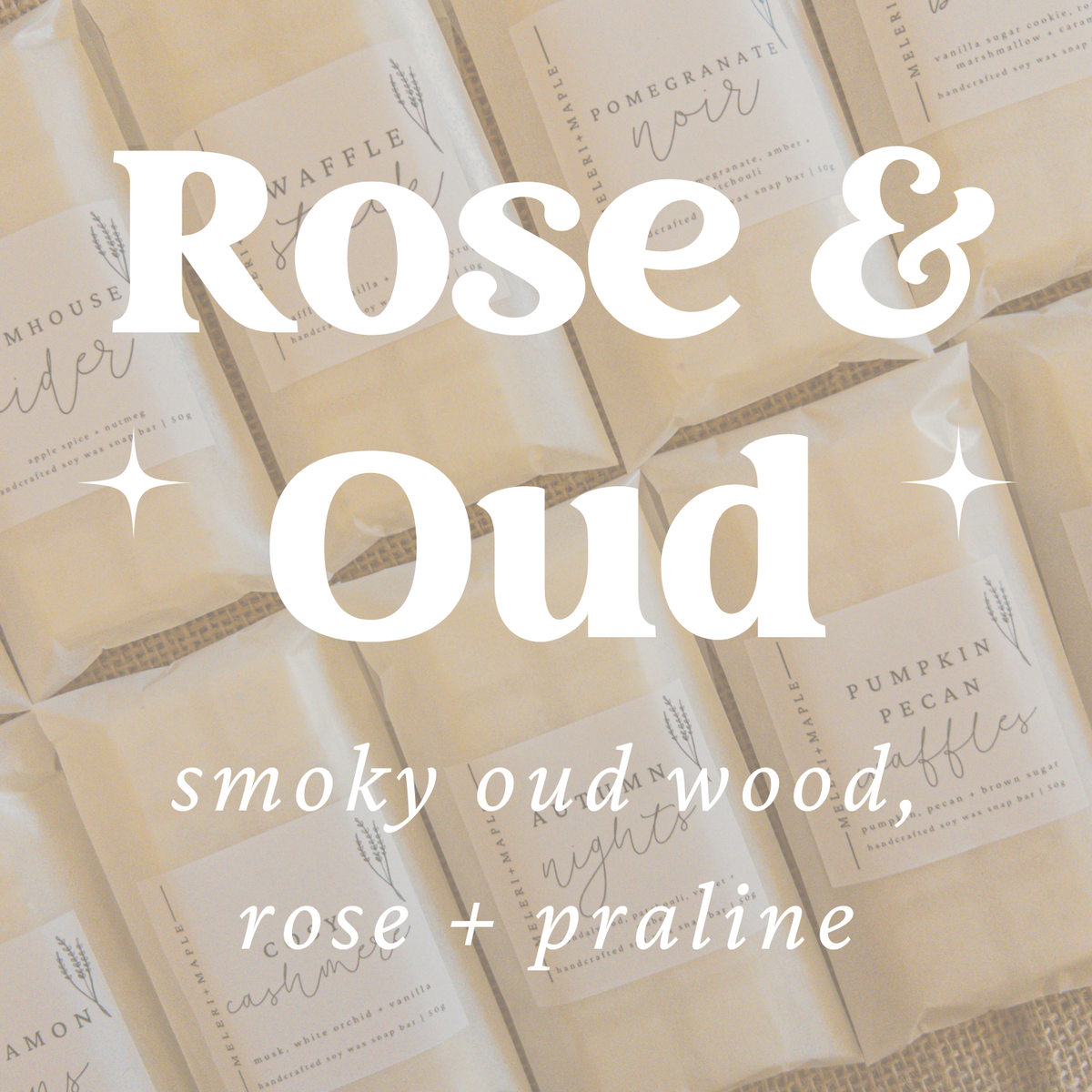 Rose & Oud Snap Bar Wax Melt