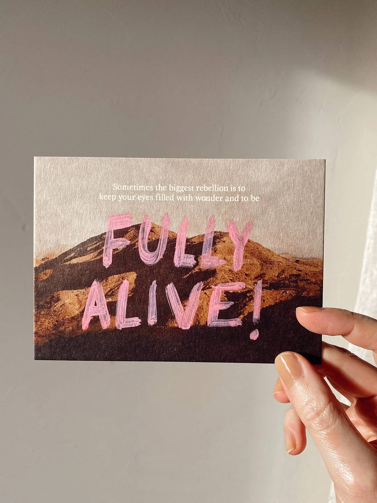 To Be Fully Alive - Postkort