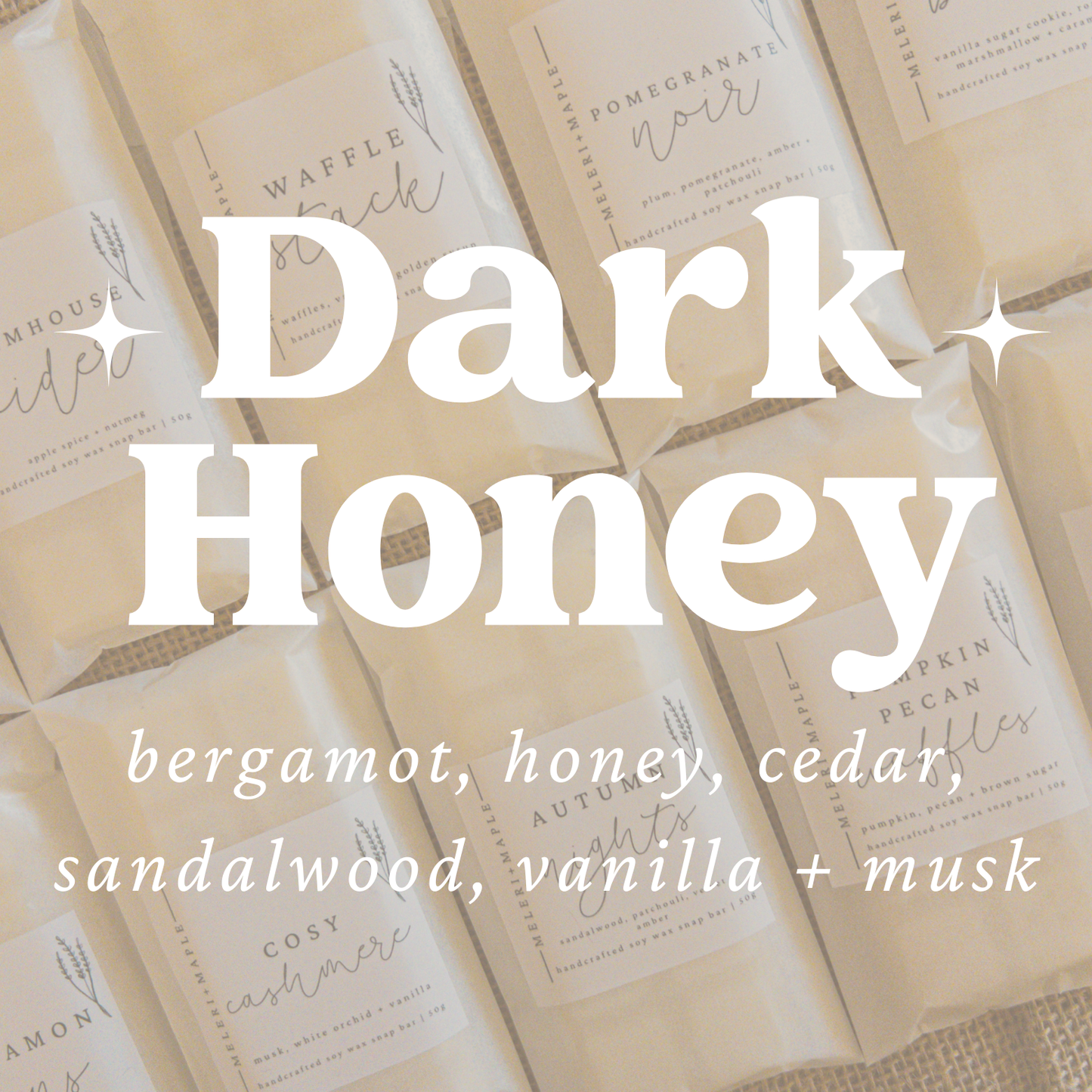 Dark Honey Snap Bar Wax Melt