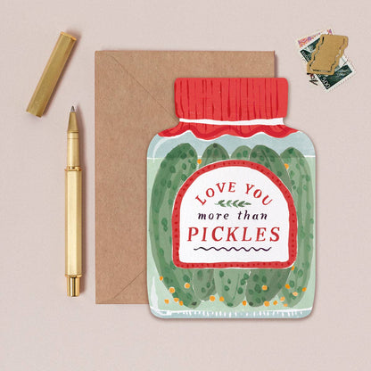 Love You More Than Pickles Kort med konvelutt