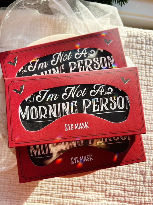 I'm Not a Morning Person Sovemaske