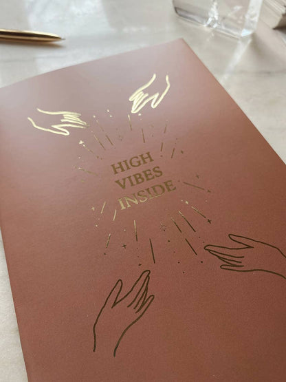 High Vibes Inside Notatbok