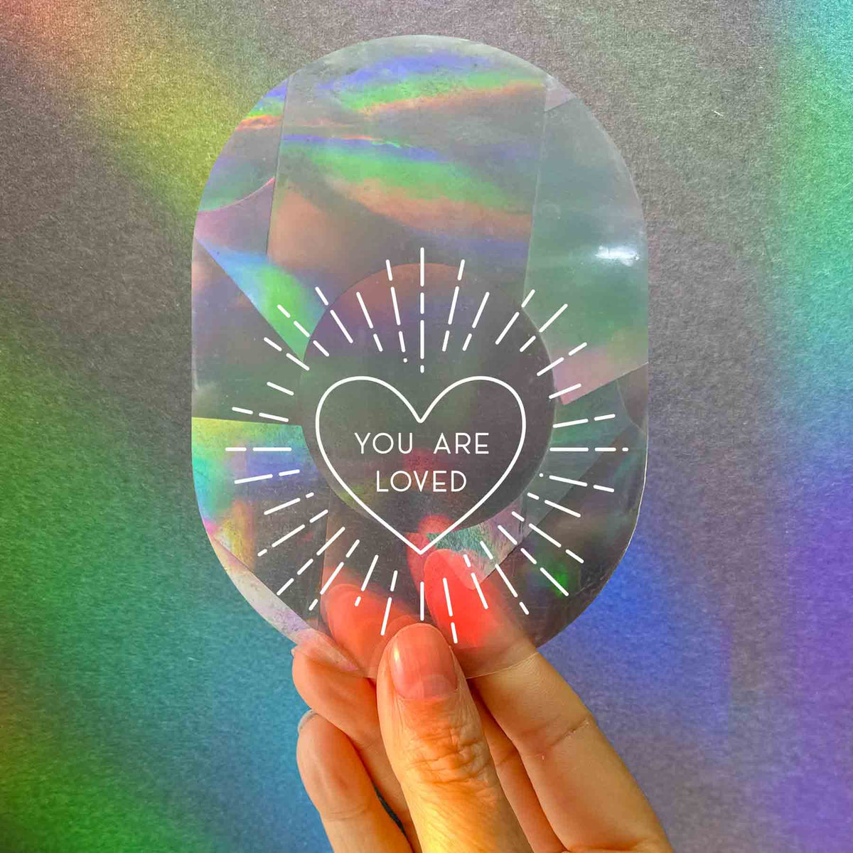 Suncatcher - You Are Loved
