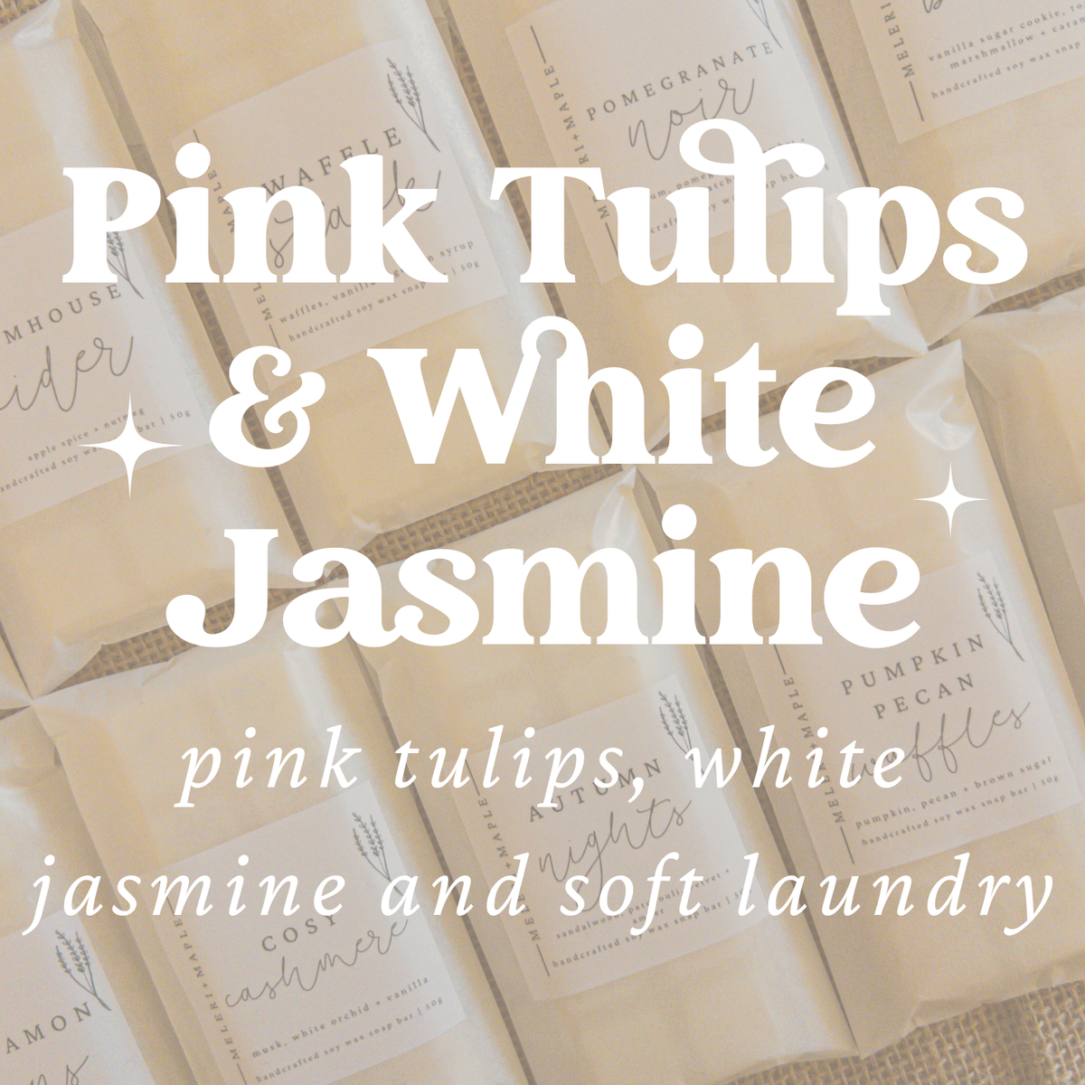Pink Tulip & White Jasmine Snap Bar Wax Melt